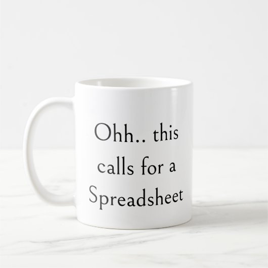 Mug Ohh cela nécessite une feuille de calcul, comptabl (Gauche)