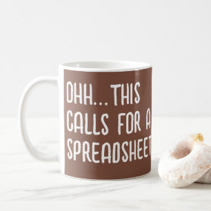 Mug Ohh cela nécessite une feuille de calcul, comptabl