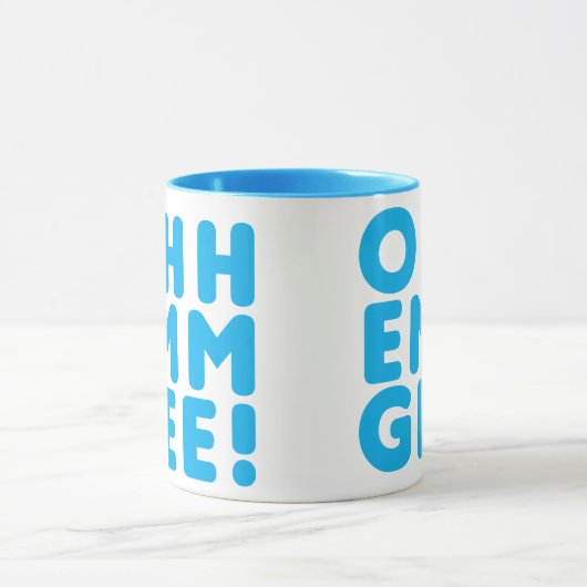 Mug Ohh Emm Gee ! (Centre)
