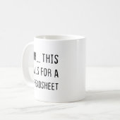Mug Ohh this calls for a Spreadsheet (Devant gauche)