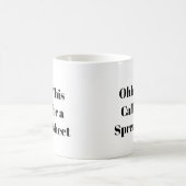 Mug Ohh This Calls for a Spreadsheet, Excel Nerd Funny (Centre)