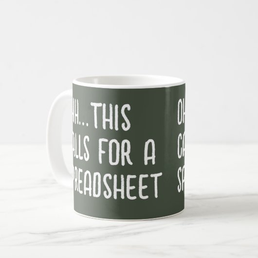 Mug Ohh this calls for a Spreadsheet, Funny Accountant (Devant gauche)