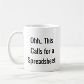 Mug Ohh This Calls for a Spreadsheet, Funny Analyst (Gauche)