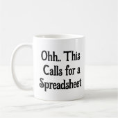 Mug Ohh This Calls for a Spreadsheet, Funny Auditor  (Gauche)