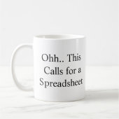 Mug Ohh This Calls for a Spreadsheet, Funny Remote job (Gauche)