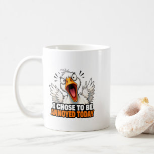 Mug Oie en colère drôle - Je choisis d'être agacé aujo