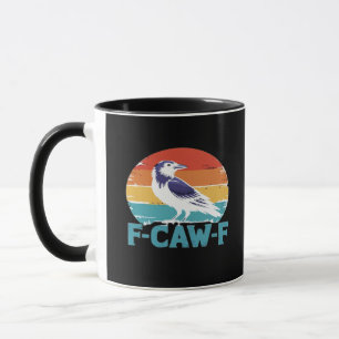 Mug Oiseau corbeau F-Caw-F drôle amateur de corbeau St