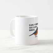 Mug Oiseaux primitifs Voir Oiseaux précoces - Drôle Oi (Devant gauche)