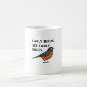 Mug Oiseaux primitifs Voir Oiseaux précoces - Drôle Oi (Centre)
