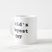 Mug Okayest EMT du monde (Devant gauche)