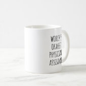Mug Okayest Physicien Assistant Funny PA (Devant droit)