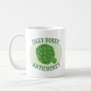 Mug Okey Dokey Artichokey