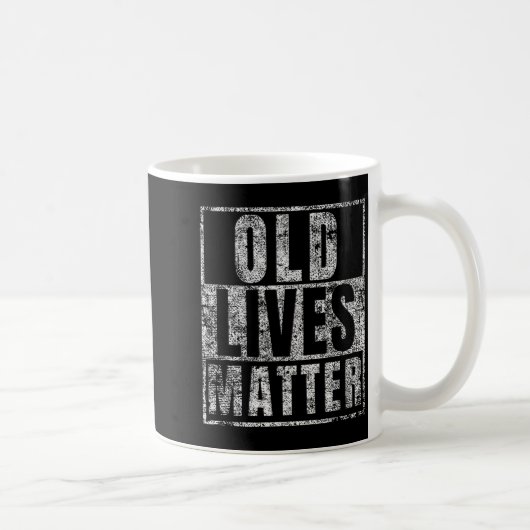 Mug Old Lives Funny Birthday Party Gag Gift For Dad  (Droite)
