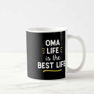 Mug Oma Life Est La Meilleure Vie Mignonne