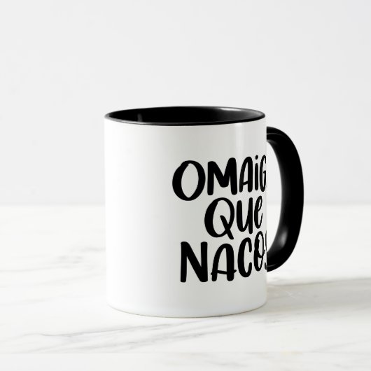 Mug Omaiga, Que Nacos, (Devant droit)