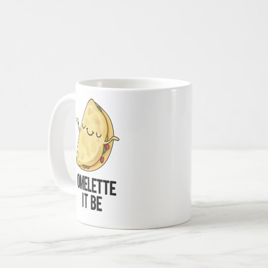 Mug Ome-lette It Be Funny Omelet Pun (Devant gauche)