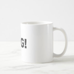 MUG OMG !