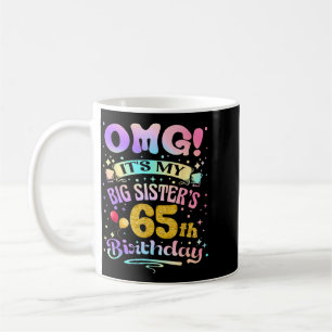 Mug Omg 65e anniversaire de ma grande sœur Joyeux 65 a