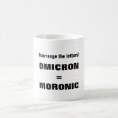 Mug OMICRON = muqueuse MORONIQUE (Centre)