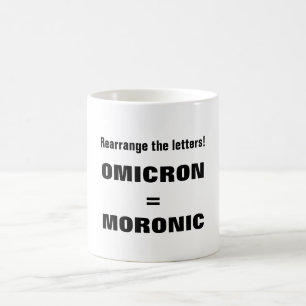 Mug OMICRON = muqueuse MORONIQUE