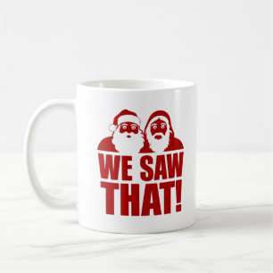 Mug ON A VU ÇA ! Le Père Noël et Jésus Veillent Toujou
