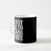 Mug (on Back) I'm Just Here To Embarr My Wife Funny Hu (Devant gauche)