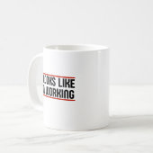 Mug On dirait que je travaille (Devant gauche)