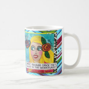 Mug ON NE PERMET PAS la fente de MUG-BECAUSE DANS le