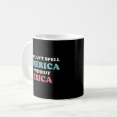 Mug On Ne Peut Pas Écrire L'Amérique Sans Erica (Devant gauche)