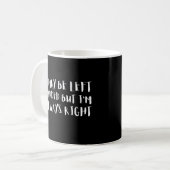Mug On peut me laisser manipuler, mais j'ai toujours r (Devant gauche)