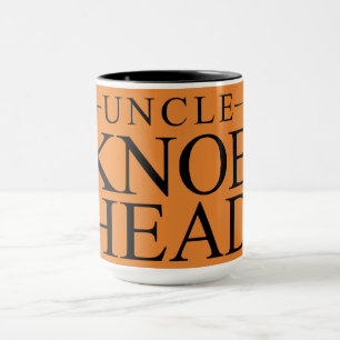 Mug Oncle drôle Quote - oncle Knob Head d'amusement -