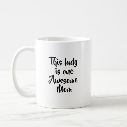 Mug One Awesome Mom Funny (Gauche)
