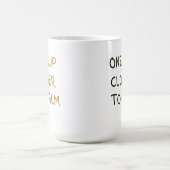 Mug One Cup Closer to Calm (Centre)