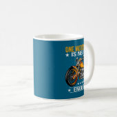 Mug One Motorcycle Is Never Enough - Funny Biker Quote (Devant droit)