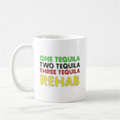 Mug One Tequila, Two Tequila, Three Tequila, Réadaptat (Gauche)