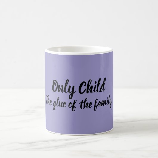 Mug Only Child (Centre)