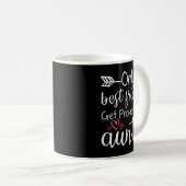 Mug Only Friends Get Promoted To Auntie Sister Friend (Devant droit)