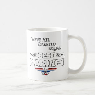 Mug Only The Best Marines
