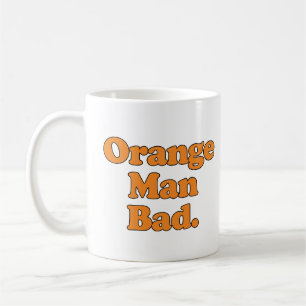 Mug Orange Man bad