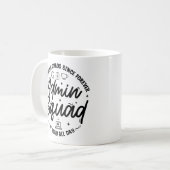 Mug Organizing Chaos Funny Quote Admin Prof Day Squad (Devant gauche)