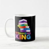 Mug Organizing King Quote Fun For Books Lovers Librari (Gauche)