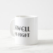Mug orwell avait raison (Devant gauche)
