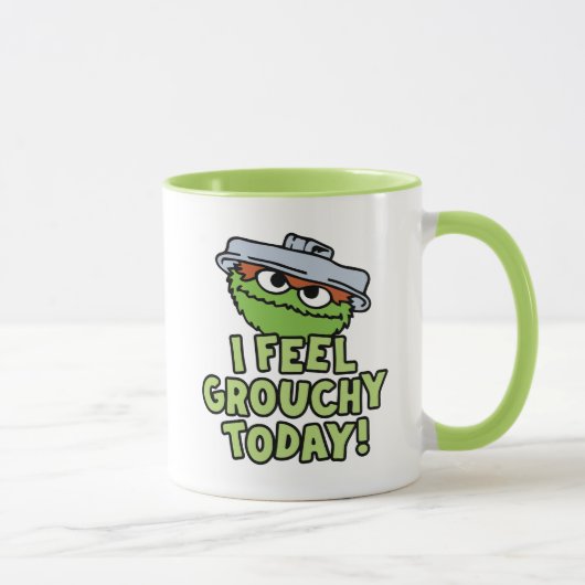 Mug Oscar le Groupement | Je Me Sens Grouchy Aujourd'H (Droite)