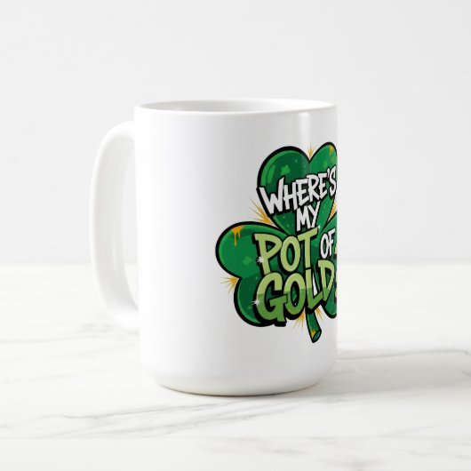 Mug Où est My Pot of Gold St. Patrick's Day (Devant gauche)