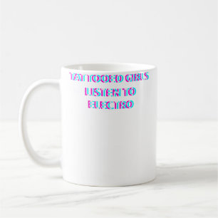 Mug Où les filles tatouées écoutent de la musique élec