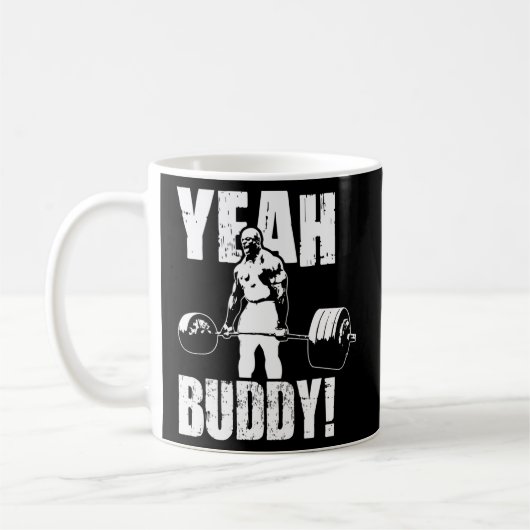 Mug Ouais Buddy - Ronnie Coleman Gym Motivational (Gauche)