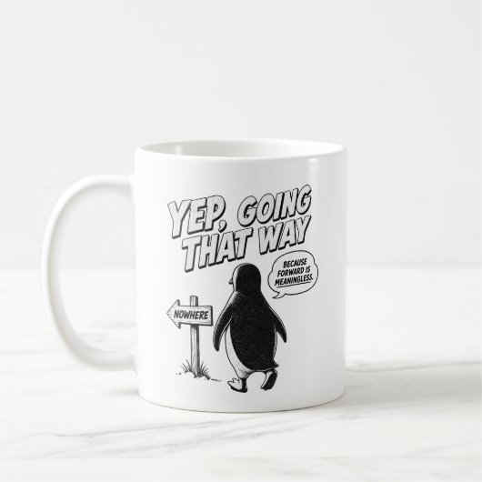 Mug Ouais, je vais dans cette direction parce que vers (Gauche)