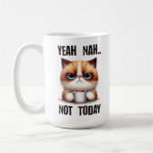 Mug Ouais...nah...Pas aujourd'hui (Gauche)