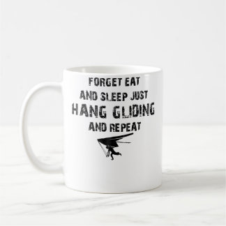 Mug Oublier Manger Et Dormir Juste Vol En Planeur Et R
