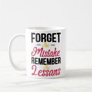 Mug Oubliez L'Erreur Rappelez-Vous La Leçon Vintage